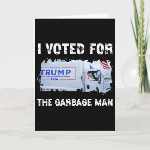 Tarjeta Voté Por El Basurero Trump 2024 Camión De La Basur