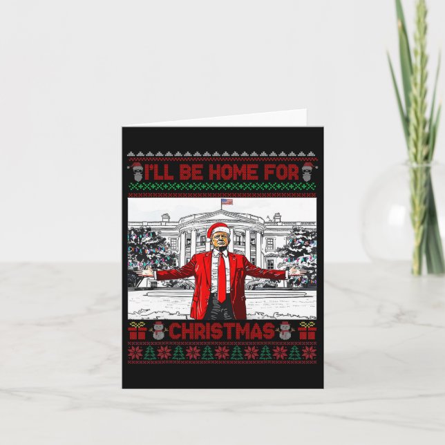 Tarjeta Voy A Ser Casa De Los Navidades Santa Funny Trump  (Anverso)