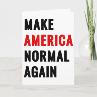 Tarjeta Vuelve a hacer normal a América 