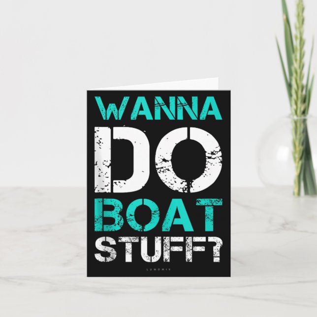 Tarjeta W Do Boat Stuff Tanks Funny Cruise Lake Vacation T (Anverso)