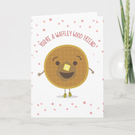 Tarjeta Waffley Good Friend Waffle Kid Valentine