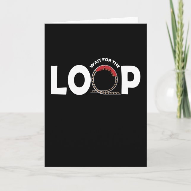 Tarjeta Wait For The Loop Rollercoaster (Anverso)
