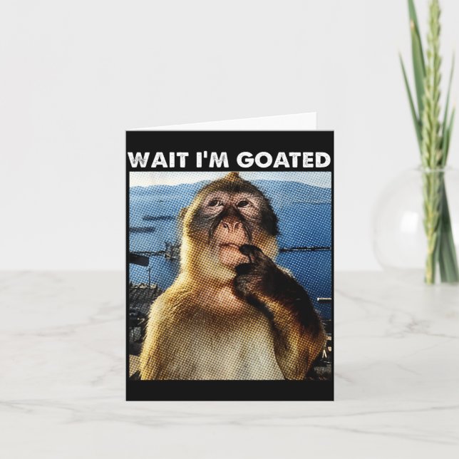 Tarjeta Wait I'm Goated Funny Thinking Monkey Meme Brainro (Anverso)
