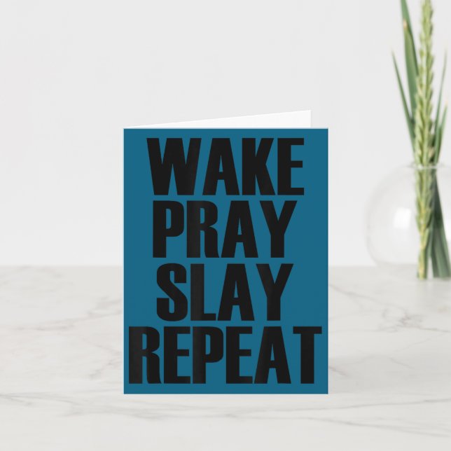 Tarjeta Wake Pray Slay Repeat - Pular Motivational Quote  (Anverso)