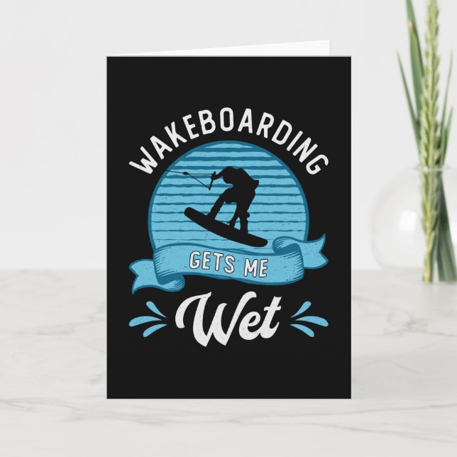 Tarjeta Wakeboarding Me Hace Wet Wakeboarder Wakeboard (Anverso)