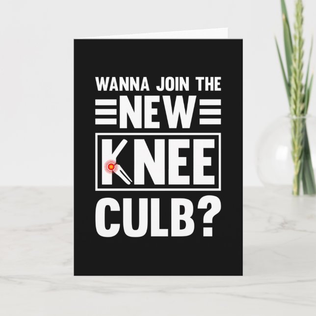 Tarjeta Wanna Join The New Knee Club (Anverso)