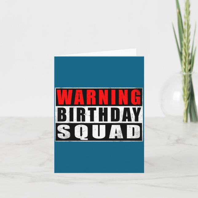 Tarjeta Warning Birthday Squad Funny Quotes Vintage  (Anverso)