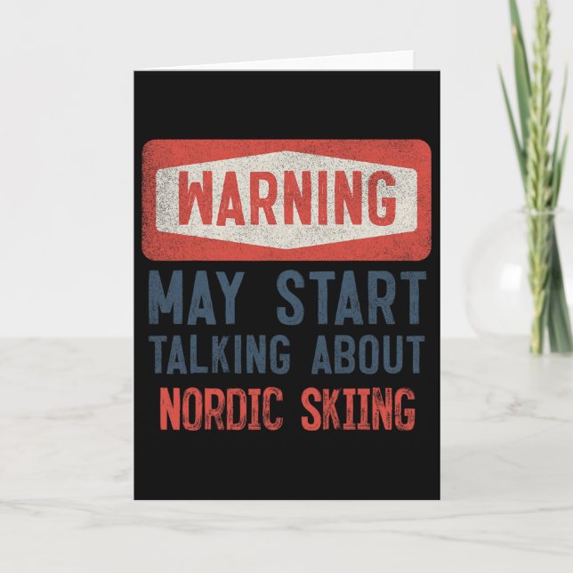 Tarjeta Warning May Start Talking About Nordic Skiing  (Anverso)