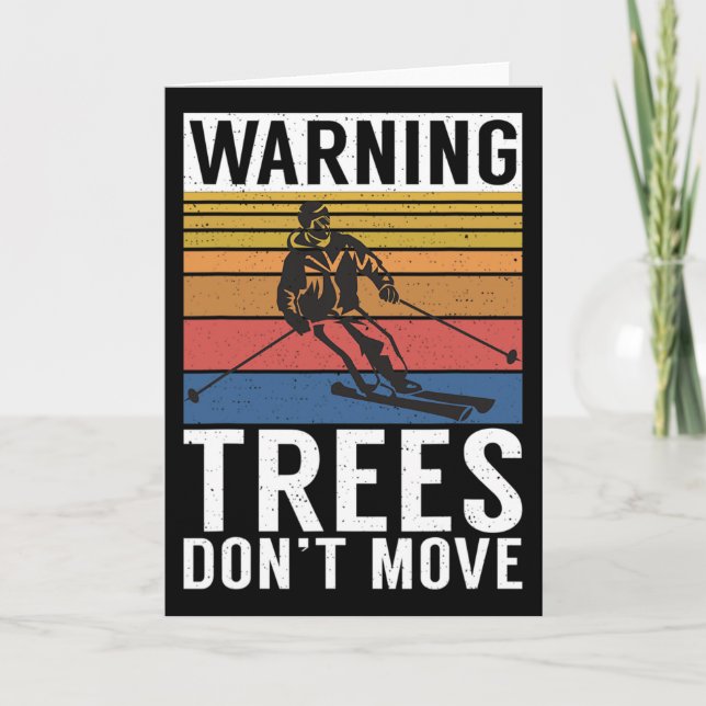 Tarjeta Warning Trees Dont Move Snow Winter Sport Skier  (Anverso)