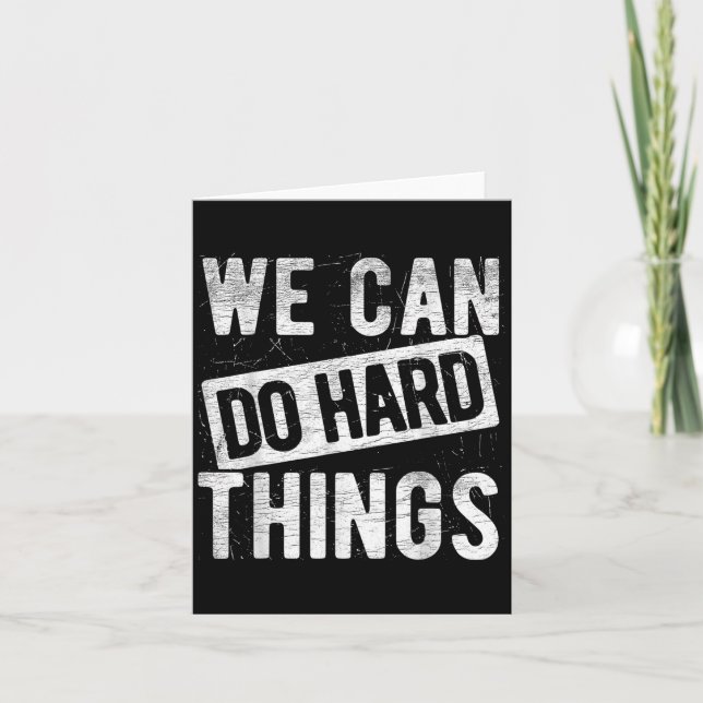 Tarjeta We Can Do Hard Things Motivational Quote Sitivity  (Anverso)