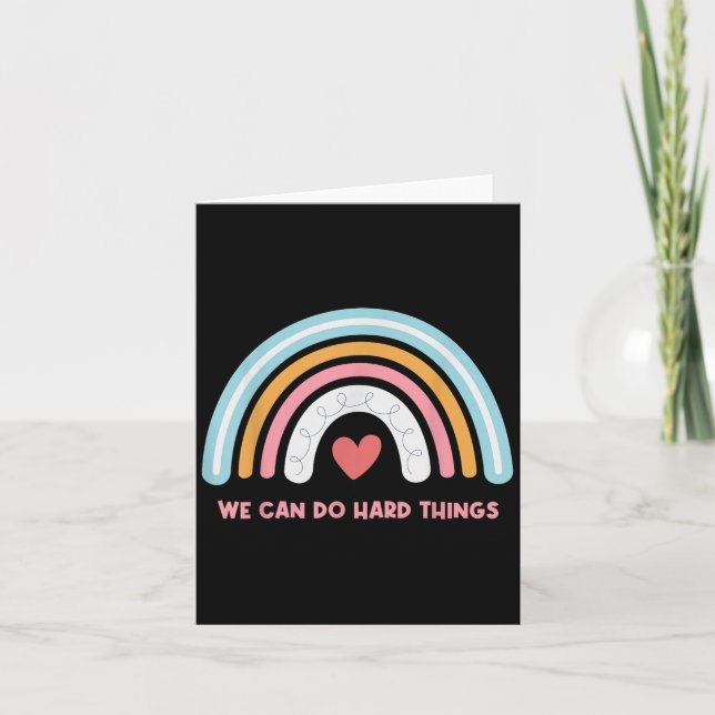 Tarjeta We Can Do Hard Things Motivational Teacher Rainbow (Anverso)