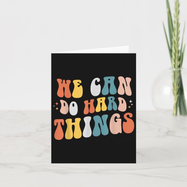Tarjeta We Can Do Hard Things Motivational Teacher Wavy  (Anverso)