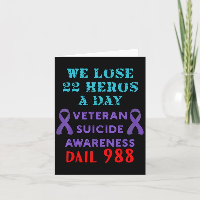 Tarjeta We Lose 22 Heros A Day Veteran Suicide Prevention  (Anverso)
