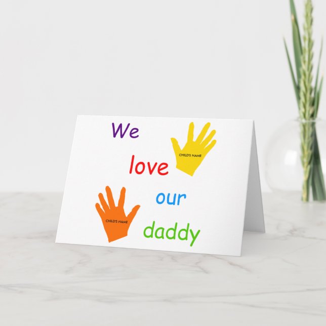 Tarjeta We Love Our Daddy (2 Children) Greeting Card (Anverso)
