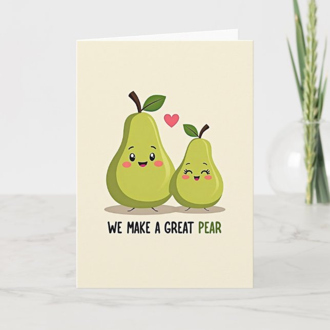 Tarjeta We Make A Great Pear Card (Anverso)