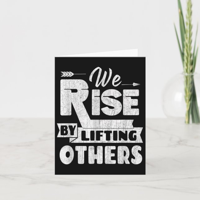 Tarjeta We Rise By Lifting Others Insrational &amp; Motiva (Anverso)