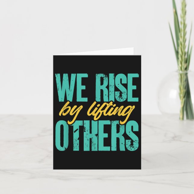 Tarjeta We Rise By Lifting Others Motivation Insration Upl (Anverso)