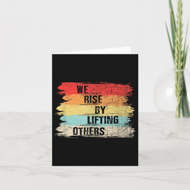 Tarjeta We Rise By Lifting Others Motivational Quotes  (Anverso)