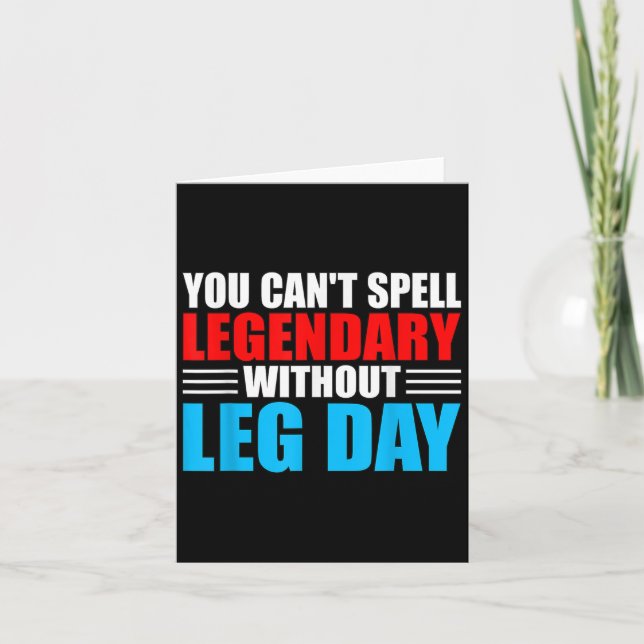 Tarjeta Weightlifting You Can't Spell Legendary Without Le (Anverso)