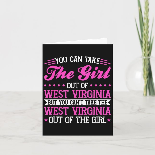 Tarjeta West Virginia Girl Can't Take Out The West Virgini (Anverso)