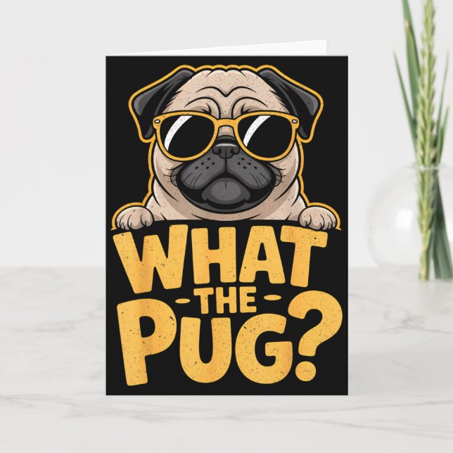 Tarjeta What The Pug For Kids Boys Funny Dog Lover Pun  (Anverso)