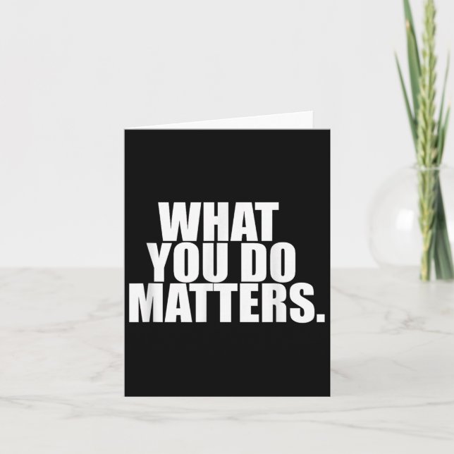 Tarjeta What You Do S Motivation Life  (Anverso)