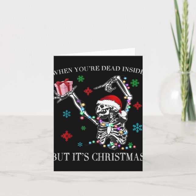 Tarjeta When You Dead Inside But Its Christmas Skeleton Fu (Anverso)