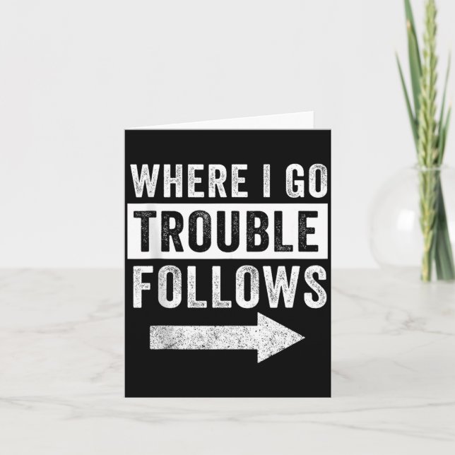 Tarjeta Where I Go Trouble Follows Funny Matching Couple S (Anverso)