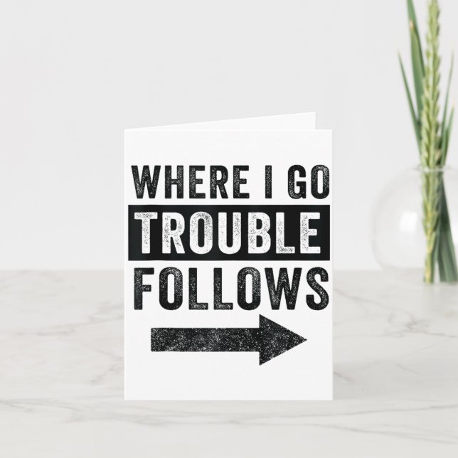 Tarjeta Where I Go Trouble Follows Funny Matching Couple S (Anverso)