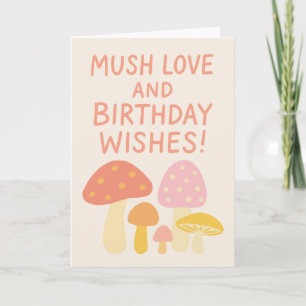 Tarjeta Whimsical Mushroom Pun Pastel Deseos de Cumpleaños