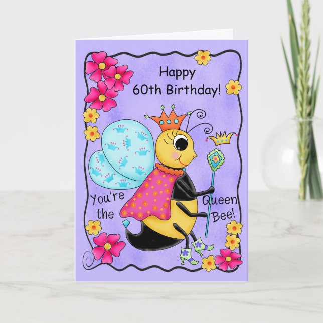 Tarjeta Whimsy Honey Queen Bee Feliz cumpleaños número 60 (Anverso)