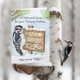 Tarjeta Wife Happy February Birthday Downy Woodpecker