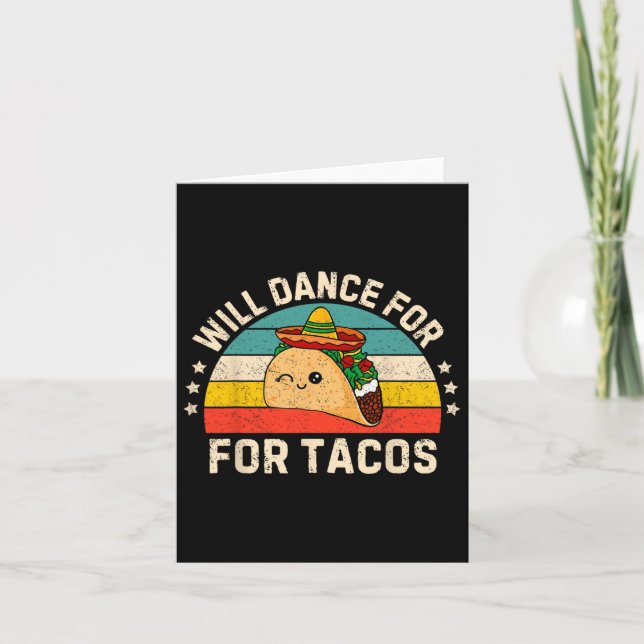 Tarjeta Will Dance For Tacos Mexicano Cinco De Mayo Fiesta (Anverso)