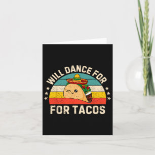 Tarjeta Will Dance For Tacos Mexicano Cinco De Mayo Fiesta