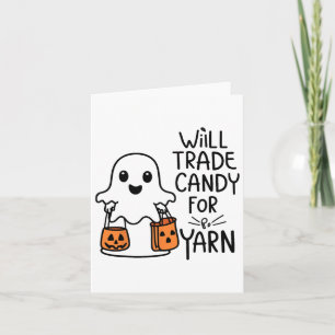 Tarjeta Will Trade Candy For Yarn Funny Halloween Boo Ghos