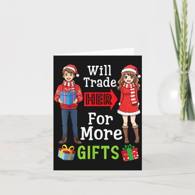 Tarjeta Will Trade Her For More Funny Christmas Couple Quo (Anverso)