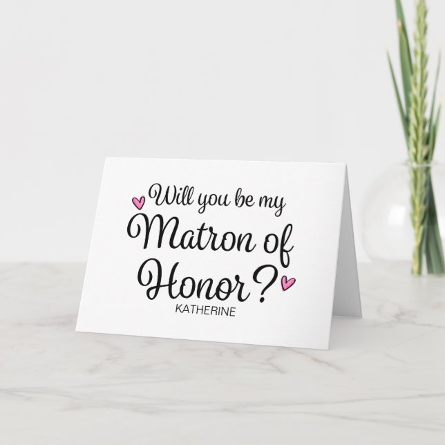 Tarjeta Will You Be My Matron of Honor From Bride Asking (Anverso)