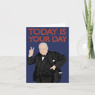 Tarjeta Winston Churchill Hoy Es Tu Día