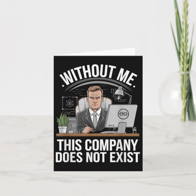 Tarjeta Without Me This Company Does Not Exist Boss Attitu (Anverso)