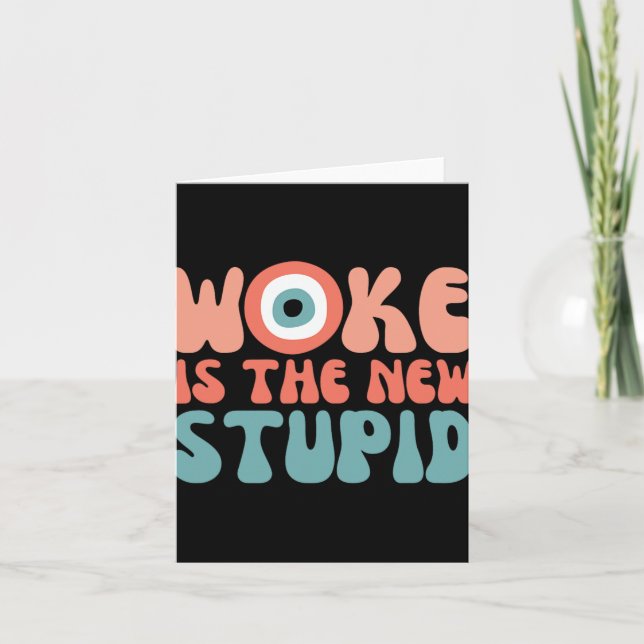 Tarjeta Woke Is The New Stud Funny Anti Woke Conservative  (Anverso)