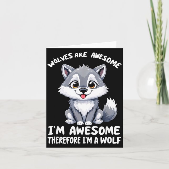 Tarjeta Wolves Are Awesome Funny Wolf Gif Zookeeper  (Anverso)