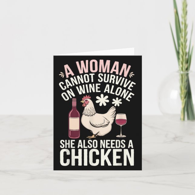 Tarjeta Woman Cannot Survive Wine Alone She Needs Chicken  (Anverso)