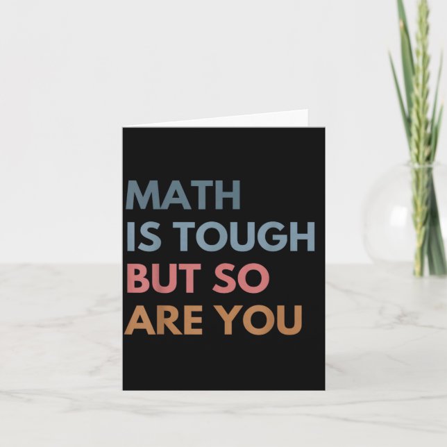 Tarjeta Women Math Is Tough But So Are You Math Teacher Ma (Anverso)