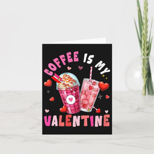 Tarjeta Women's Coffee Is My Valentine Hearts Matching Dri (Anverso)