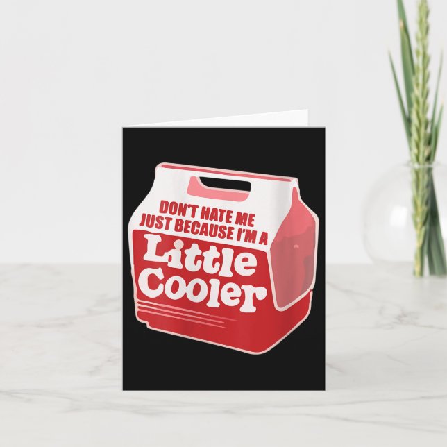 Tarjeta Womens Don't Hate Me Just Because I'm A Little-coo (Anverso)