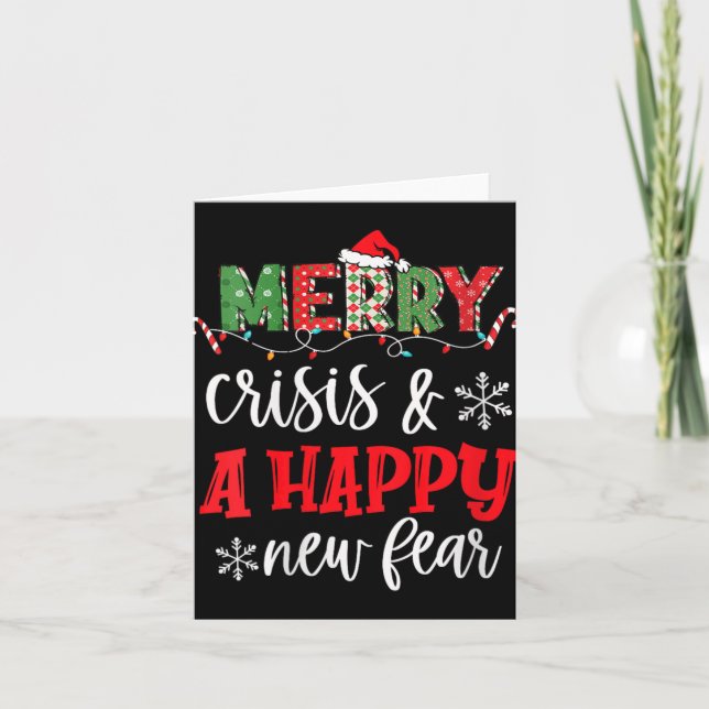 Tarjeta Womens Funny Crisis And A Happy New Fear Humor Mer (Anverso)