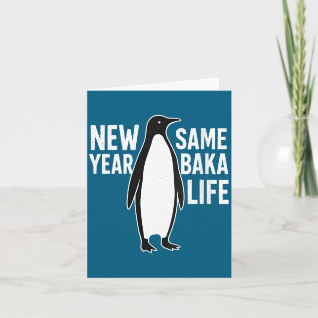 Tarjeta Womens Funny Penguin New Year Baka Life Anime Styl (Anverso)