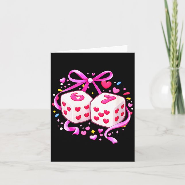 Tarjeta Women's Funny Preppy 67 Valentine Six Seven Dice 6 (Anverso)