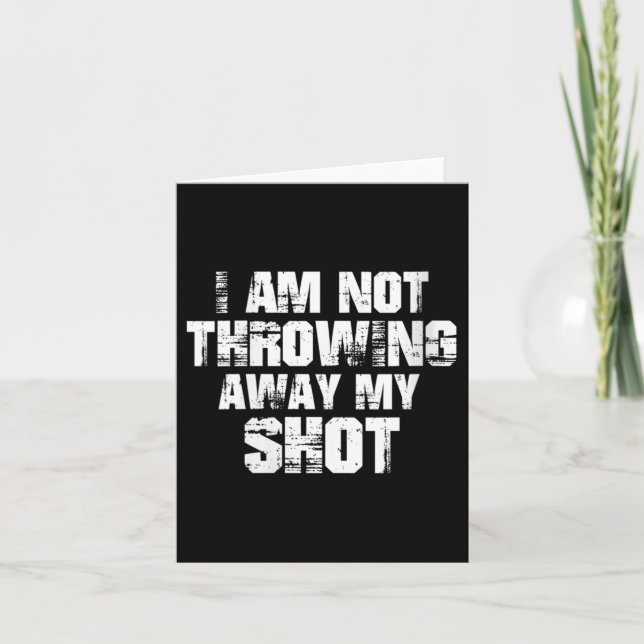 Tarjeta Womens I Am Not Throwing Away My Sho Motivational  (Anverso)