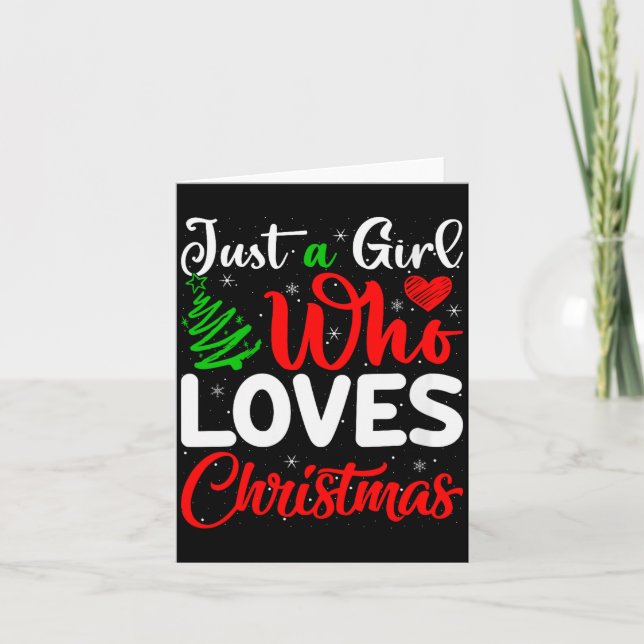 Tarjeta Womens Just A Girl Who Loves Christmas Funny Xmas  (Anverso)